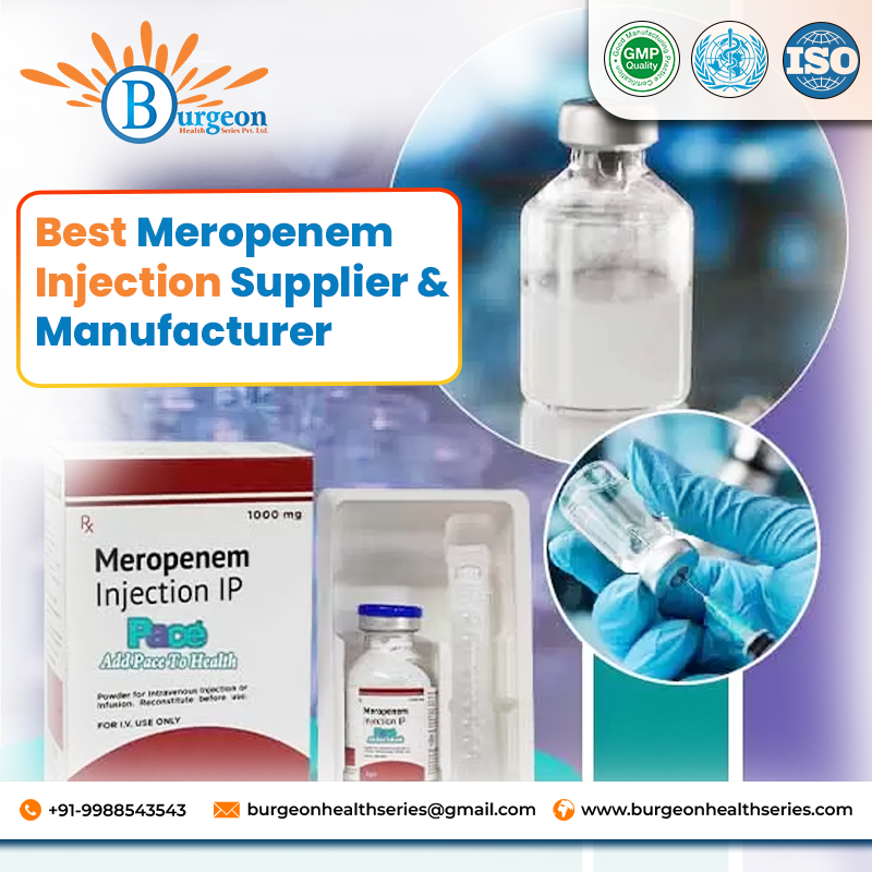 Best Meropenem Injection Supplier Manufacturer