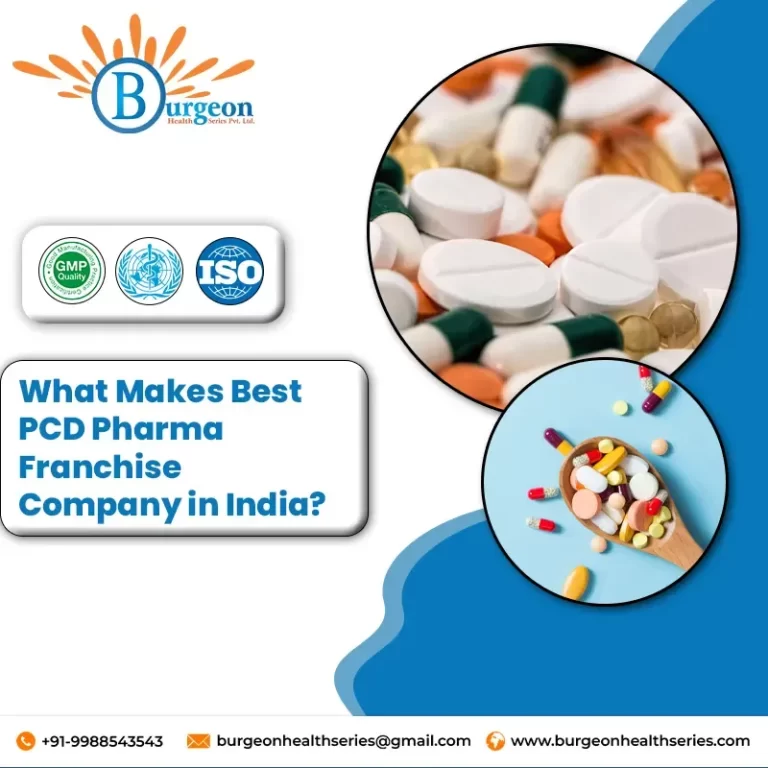 What Makes Best PCD Pharma Franchise Company in India