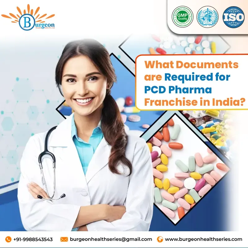 Documents are Required for PCD Pharma Franchise in India